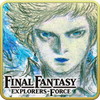 FINAL FANTASY EXPLORERS FORCE