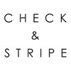 CHECK&STRIPE(チェック&ストライプ)